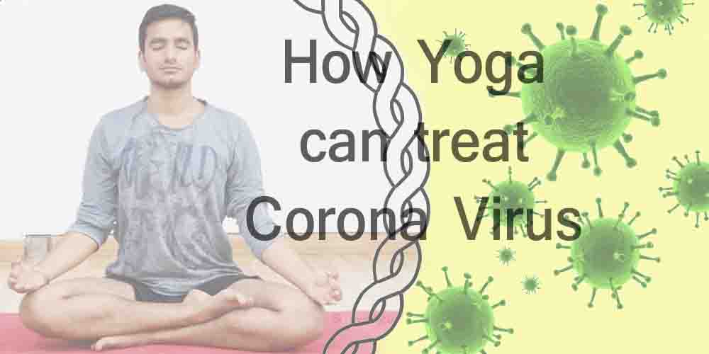 How-Yoga-can-treat-Corona-Virus-Physiology